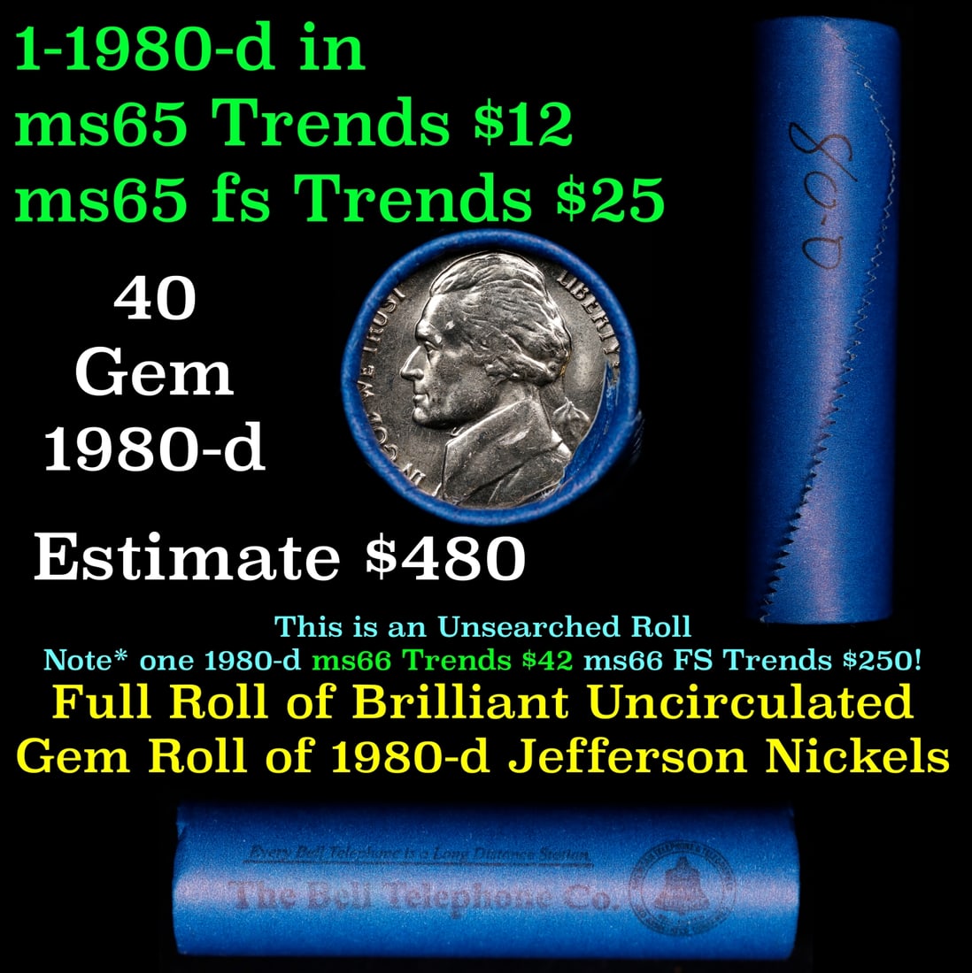 BU Shotgun Jefferson 5c roll, 1980-d 40 pcs Bank $2 Nickel Wrapper: BU Shotgun Jefferson 5c roll, 1980-d 40 pcs Bank $2 Nickel Wrapper.