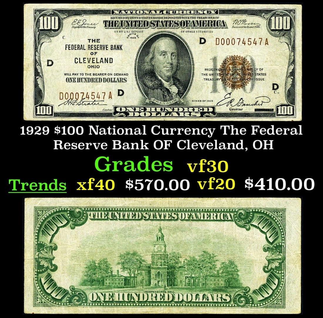 1929 $100 National Currency The Federal Reserve Bank OF Cleveland, OH Grades vf++ (1 of 3)