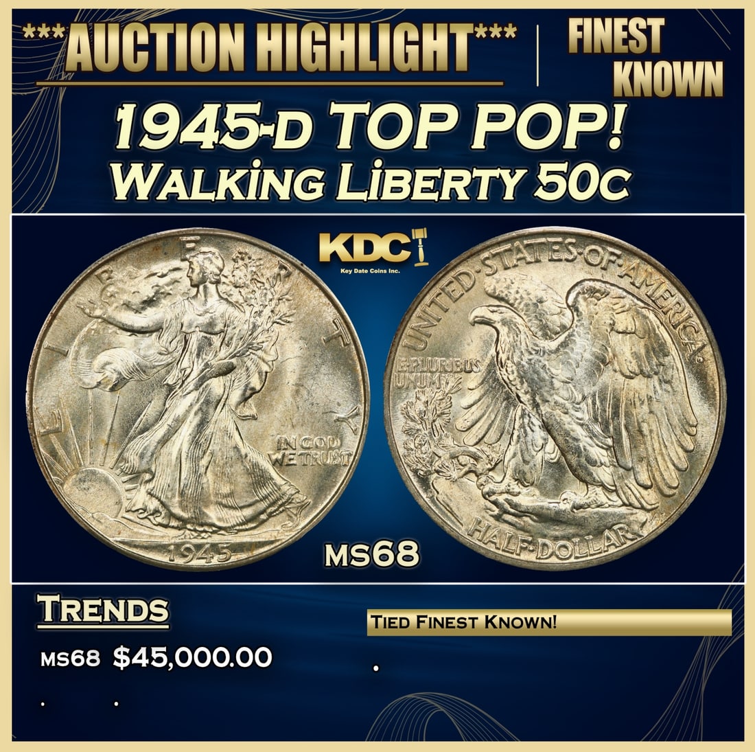 ***Major Highlight*** 1945-d Walking Liberty Half Dollar TOP POP! 50c ms68 SEGS (fc) (1 of 5)