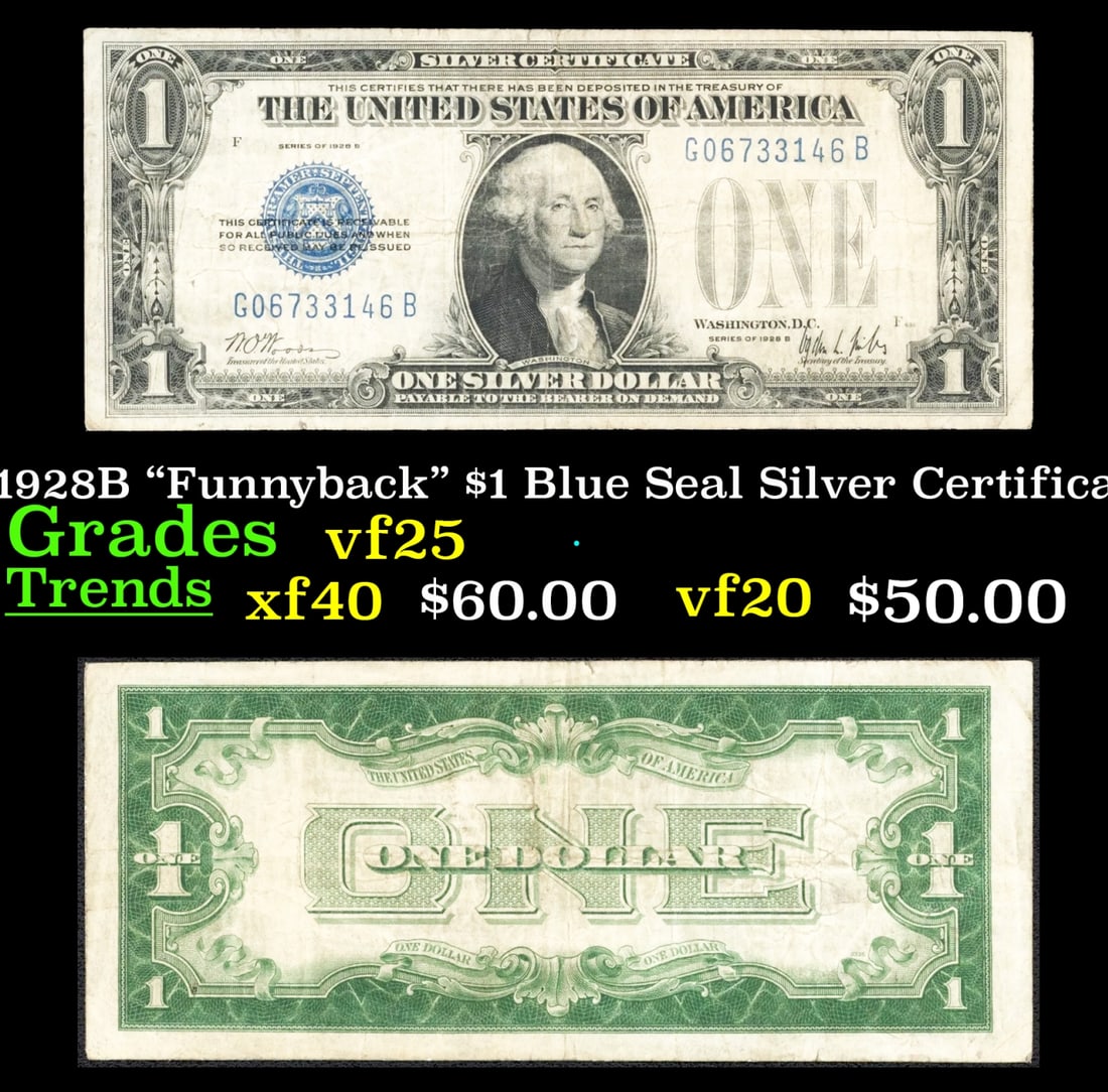 1928B "Funnyback" $1 Blue Seal Silver Certificate Grades vf+ (1 of 3)