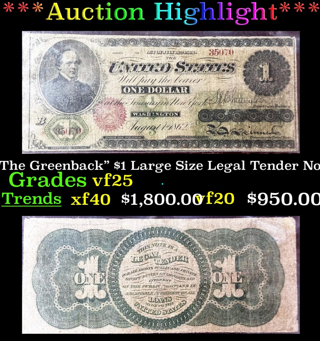 ***Major Highlight*** 1862 "The Greenback" $1 Large Size Legal Tender Note Grades vf+ FR-16 (fc) (1 of 3)