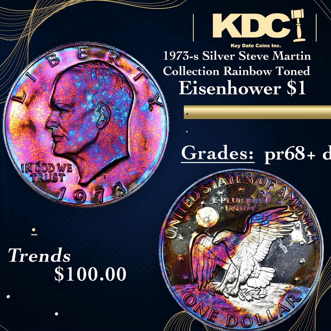1973-s Silver Proof Eisenhower Dollar Steve Martin Collection Rainbow Toned 1 Grades GEM++ Proof (1 of 3)