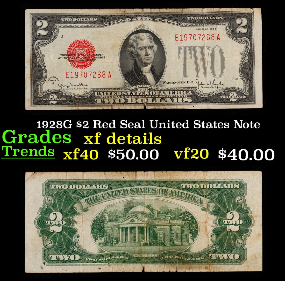 1928G $2 Red Seal United States Note Grades xf details: 1928G $2 Red Seal United States Note Grades xf details. FR-1508 Two dollar bills from the series of 1928 are called 1928 $2 legal tenders. All legal tenders have a red seal. 1928 was also the first ye