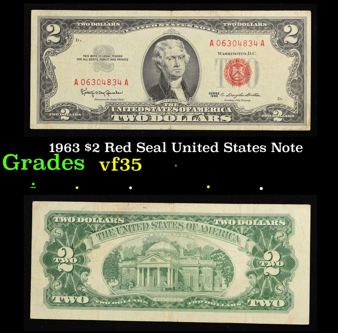 1963 $2 Red Seal United States Note Grades vf++: 1963 $2 Red Seal United States Note Grades vf++. 1963 Legal Tender (United States Note). 1963 marks the last year that red seals were printed on two dollar bills. This is also the last year that Monti