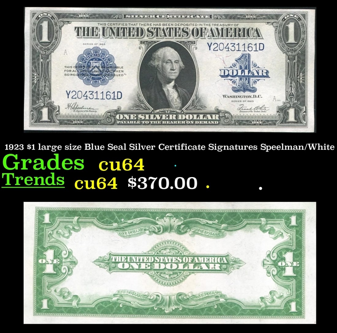 1923 $1 large size Blue Seal Silver Certificate Grades Choice CU Signatures Speelman/White (1 of 3)
