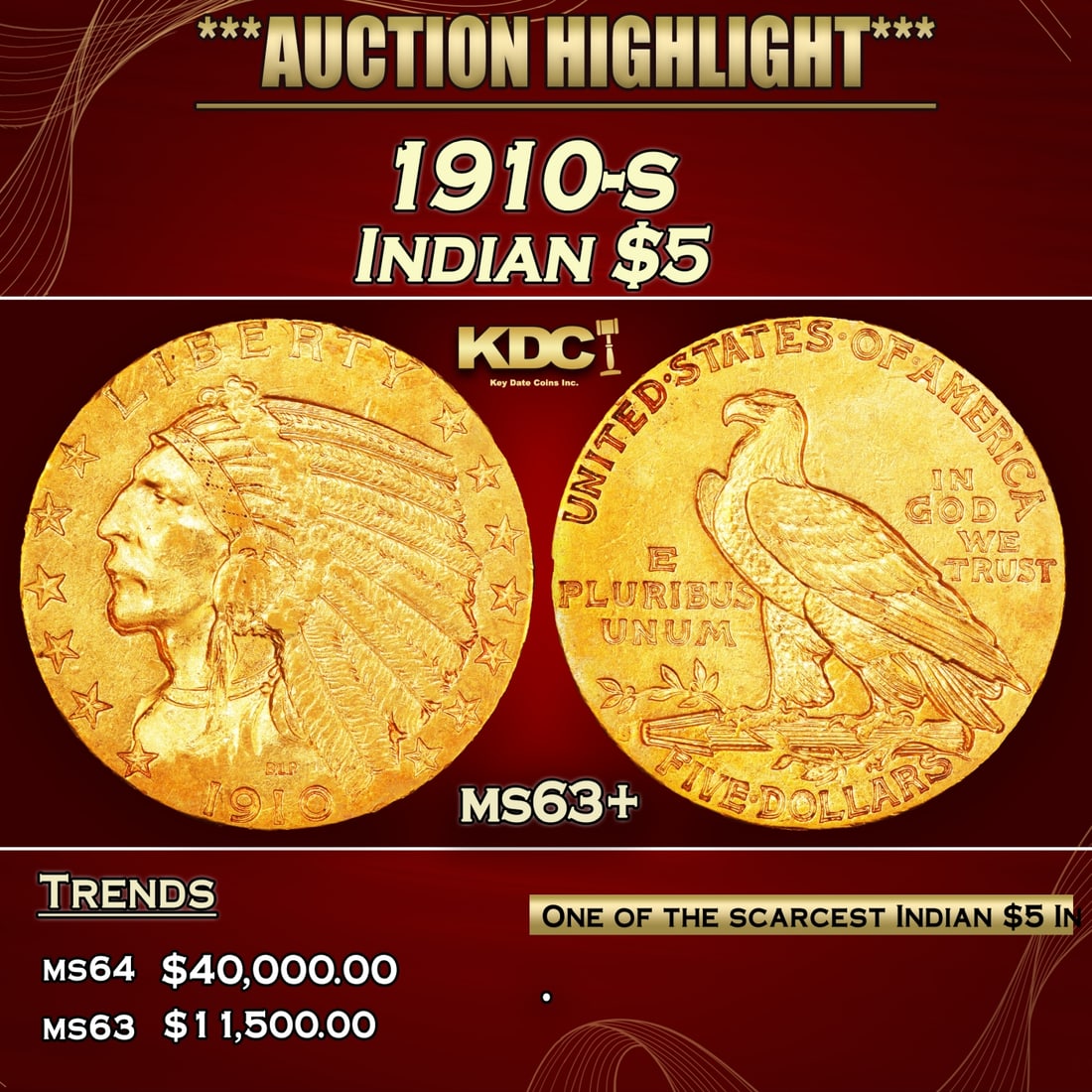 ***Major Highlight*** 1910-s Gold Indian Half Eagle $5 ms63+ SEGS (fc) (1 of 5)
