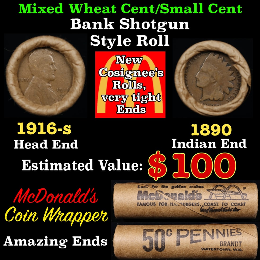 Small Cent Mixed Roll Orig Brandt McDonalds Wrapper, 1916-s Lincoln Wheat end, 1890 Indian other (1 of 3)