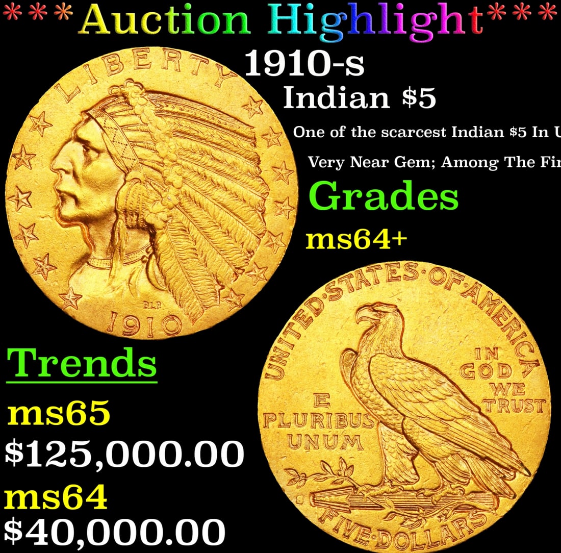 1910-s Gold Indian Half Eagle $5 Choice+ Unc USCG (1 of 3)