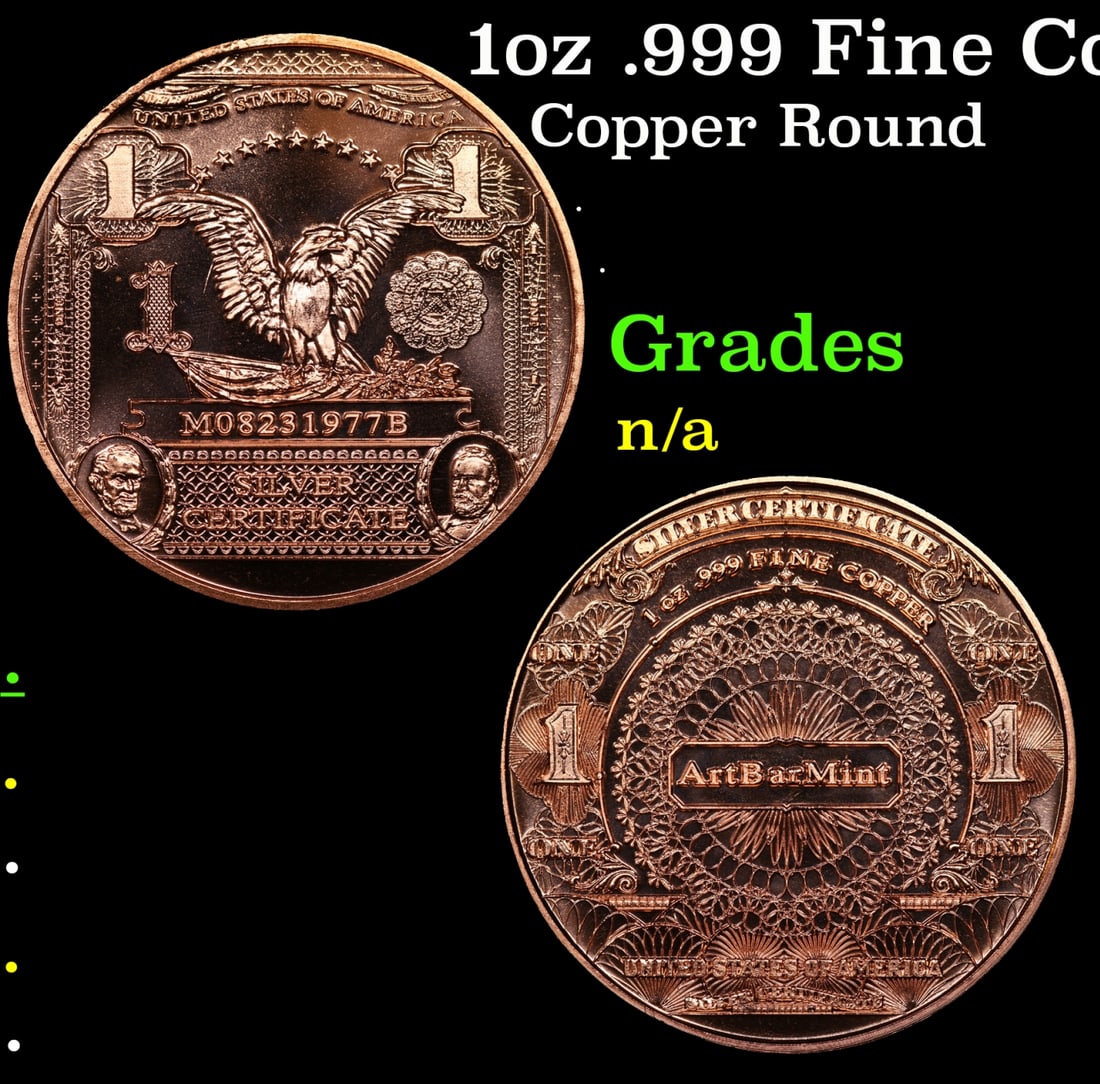 1oz .999 Fine Copper Bullion Round -  Eagle $1 Note Style Grades Ungraded (1 of 3)