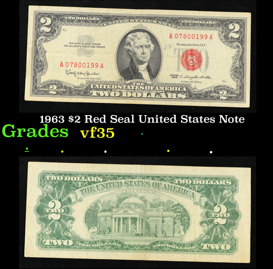 1963 $2 Red Seal United States Note Grades vf++: 1963 $2 Red Seal United States Note Grades vf++. 1963 Legal Tender (United States Note). 1963 marks the last year that red seals were printed on two dollar bills. This is also the last year that Monti