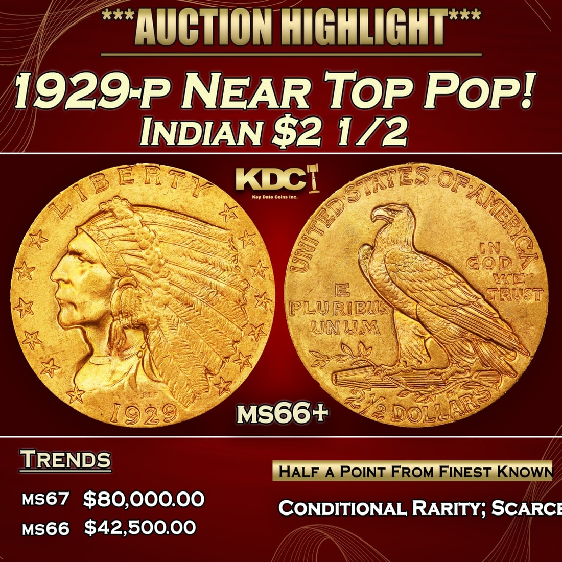 *Highlight* 1929-p Gold Indian Quarter Eagle Near Top Pop! $2 1/2 GEM++ Unc USCG (fc): *Highlight* 1929-p Near Top Pop! Gold Indian Quarter Eagle $2 1/2 GEM++ Unc USCG. Per David Akers Of PCGS "This is an unusual issue in that it is easy to find in MS-63 or lower condition but surprisin