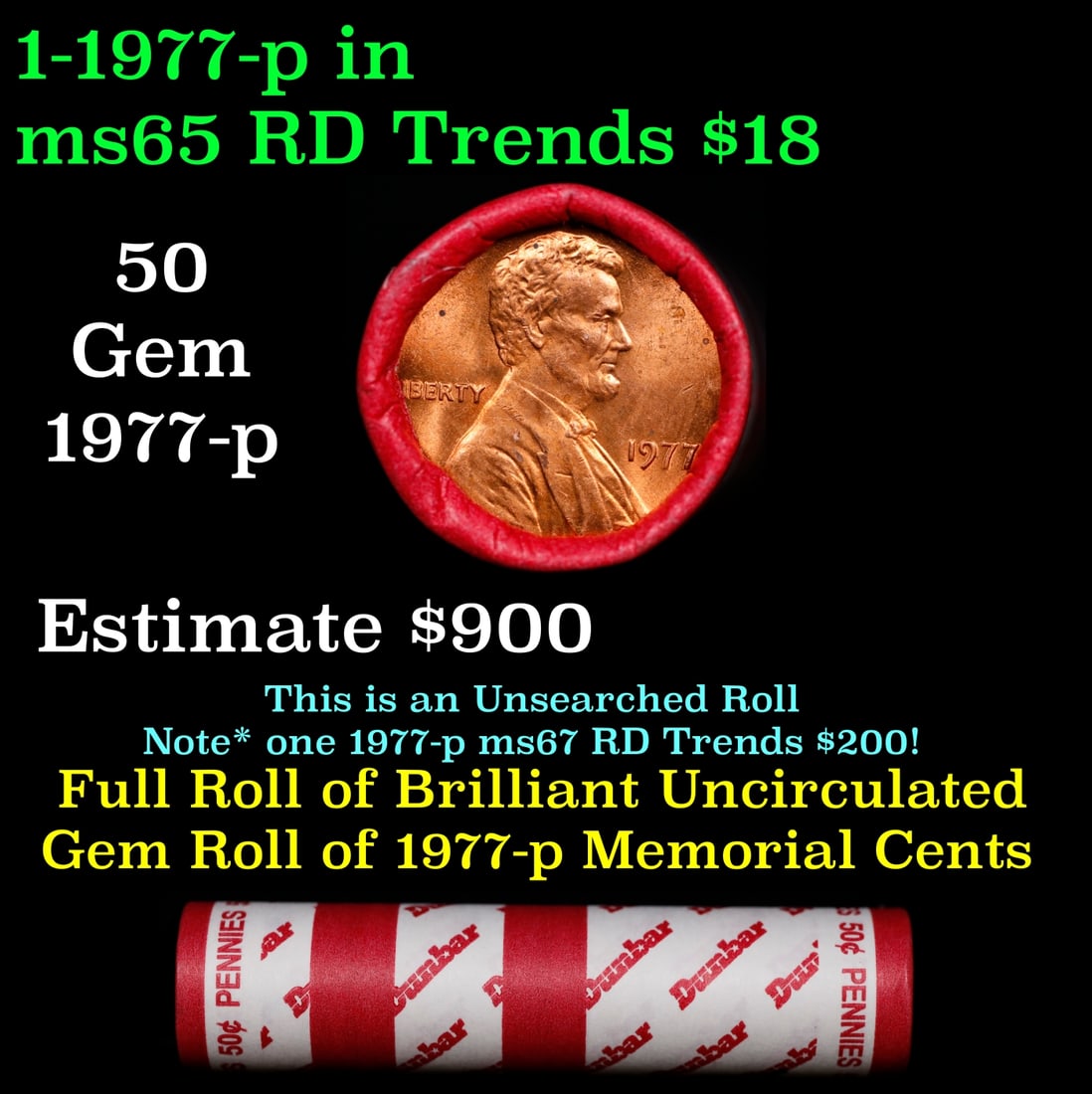 BU Shotgun Lincoln 1c roll, 1977-p 50 pcs Dunbar Wrapper 50c (1 of 2)