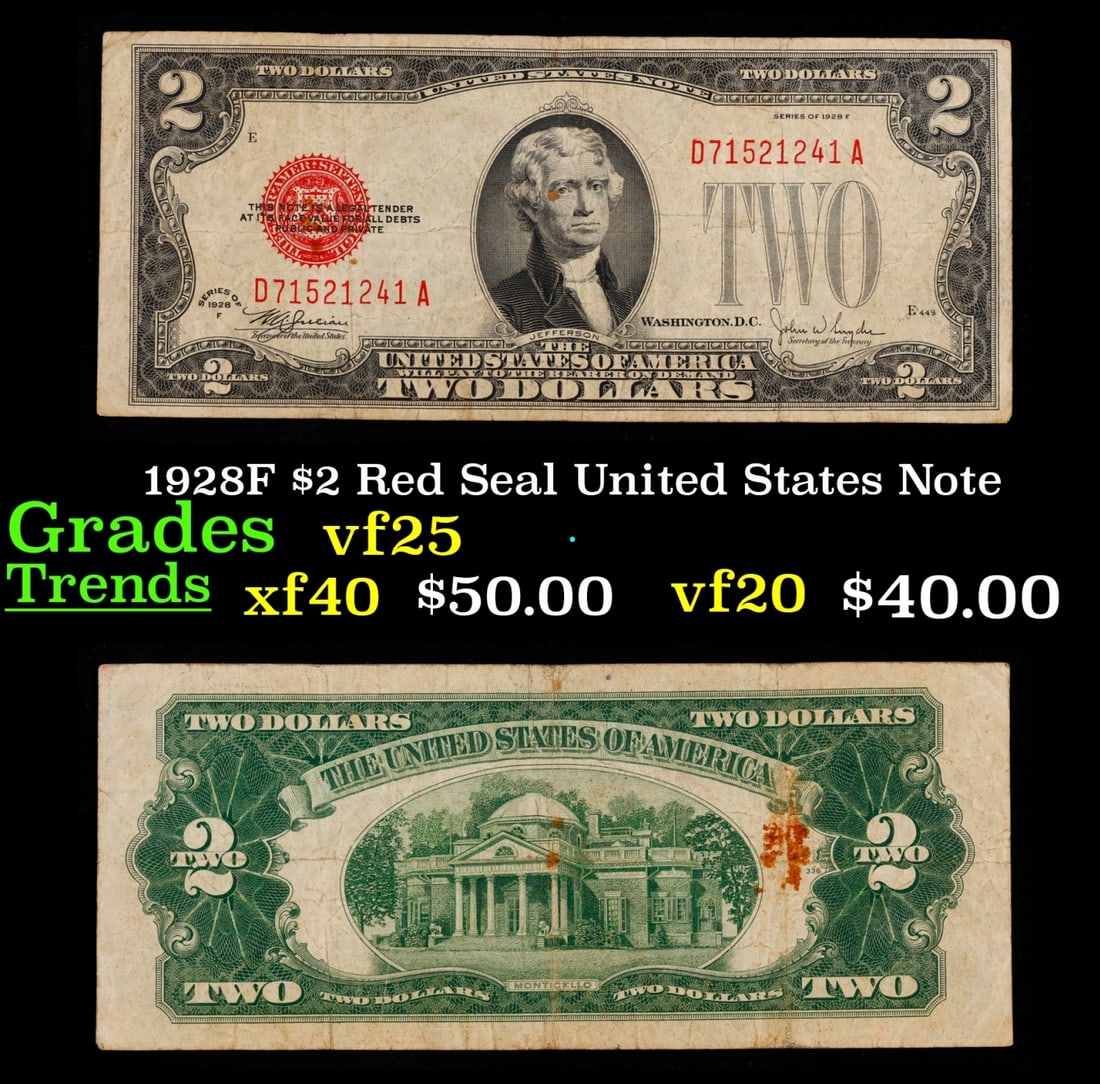 1928F $2 Red Seal United States Note Grades vf+: 1928F $2 Red Seal United States Note Grades vf+. FR-1507 Two dollar bills from the series of 1928 are called 1928 $2 legal tenders. All legal tenders have a red seal. 1928 was also the first year that