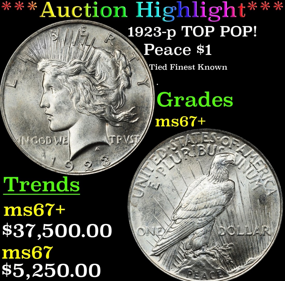 ***Major Highlight*** 1923-p Peace Dollar TOP POP! $1 Grades Gem++ Unc SEGS (fc) (1 of 3)