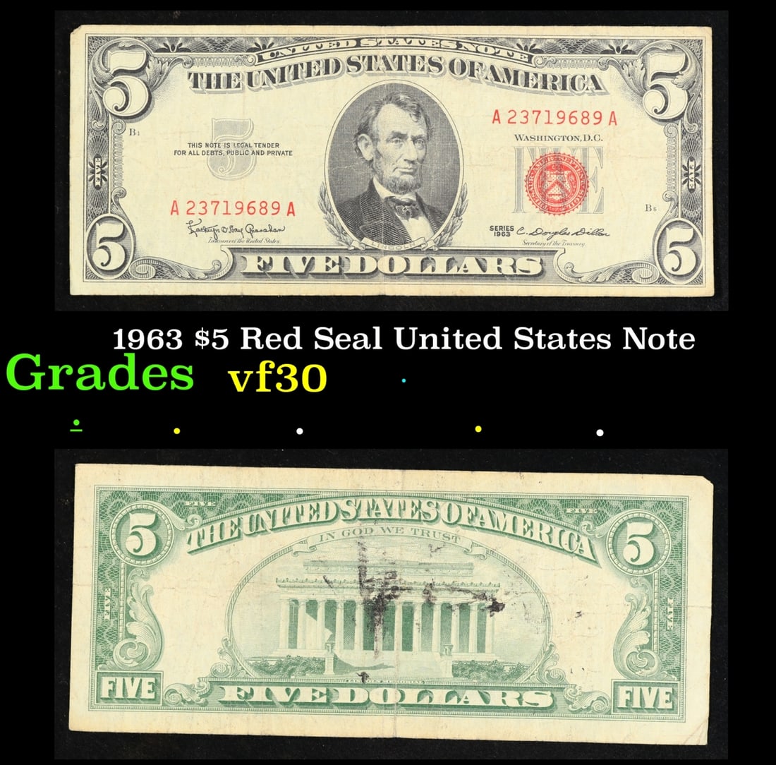 1963 $5 Red Seal United States Note Grades vf++: 1963 $5 Red Seal United States Note Grades vf++. Fr-1536 Each 1963 five dollar red seal bill has serial number written in red ink. There is a red seal on the right hand side of the bill. All 1963 red