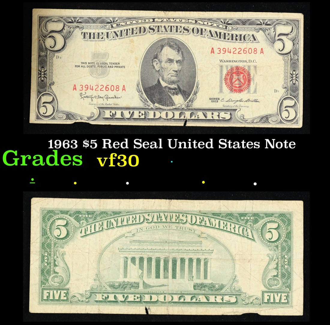 1963 $5 Red Seal United States Note Grades vf++: 1963 $5 Red Seal United States Note Grades vf++. Fr-1536 Each 1963 five dollar red seal bill has serial number written in red ink. There is a red seal on the right hand side of the bill. All 1963 red