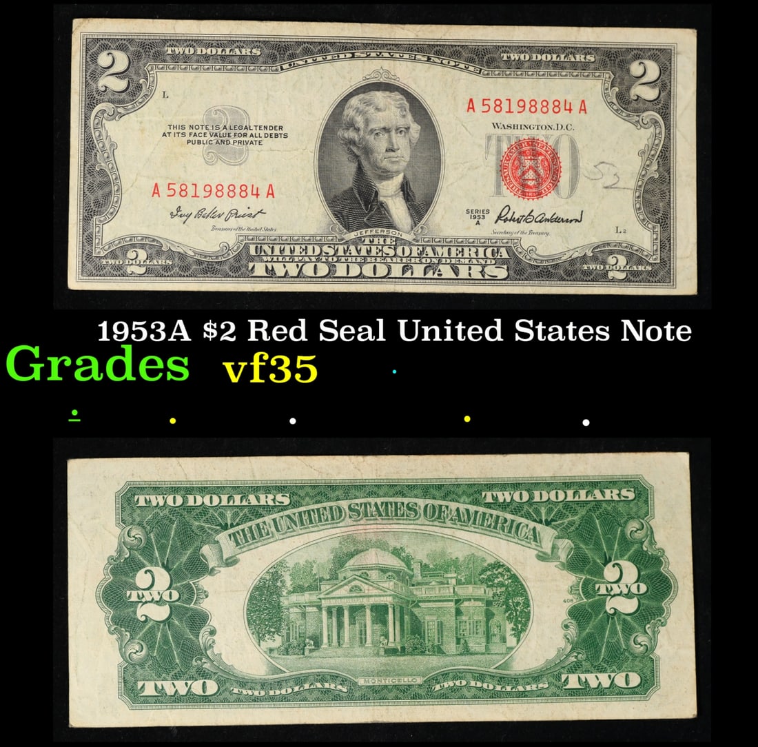 1953A $2 Red Seal United States Note Grades vf++: 1953A $2 Red Seal United States Note Grades vf++. 1953 red print two dollar bills can be broke up into four different types by signature combination; 1953 – Ivy Baker Priest (Treasurer of The United
