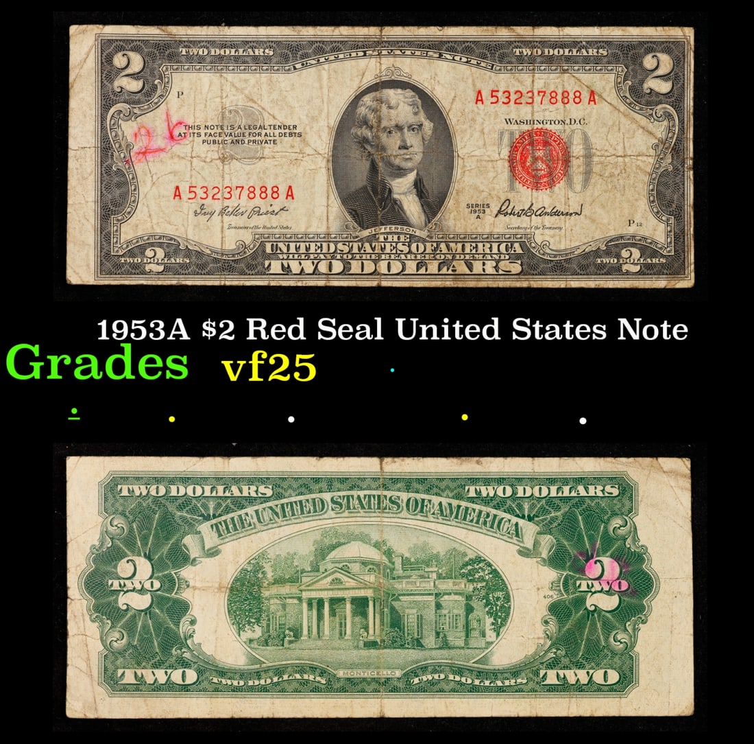 1953A $2 Red Seal United States Note Grades vf+: 1953A $2 Red Seal United States Note Grades vf+. 1953 red print two dollar bills can be broke up into four different types by signature combination; 1953 – Ivy Baker Priest (Treasurer of The United