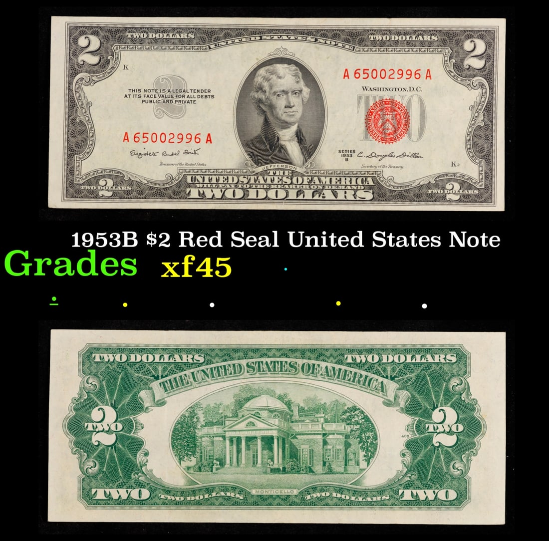 1953B $2 Red Seal United States Note Grades xf+: 1953B $2 Red Seal United States Note Grades xf+. 1953 red print two dollar bills can be broke up into four different types by signature combination; 1953 – Ivy Baker Priest (Treasurer of The United