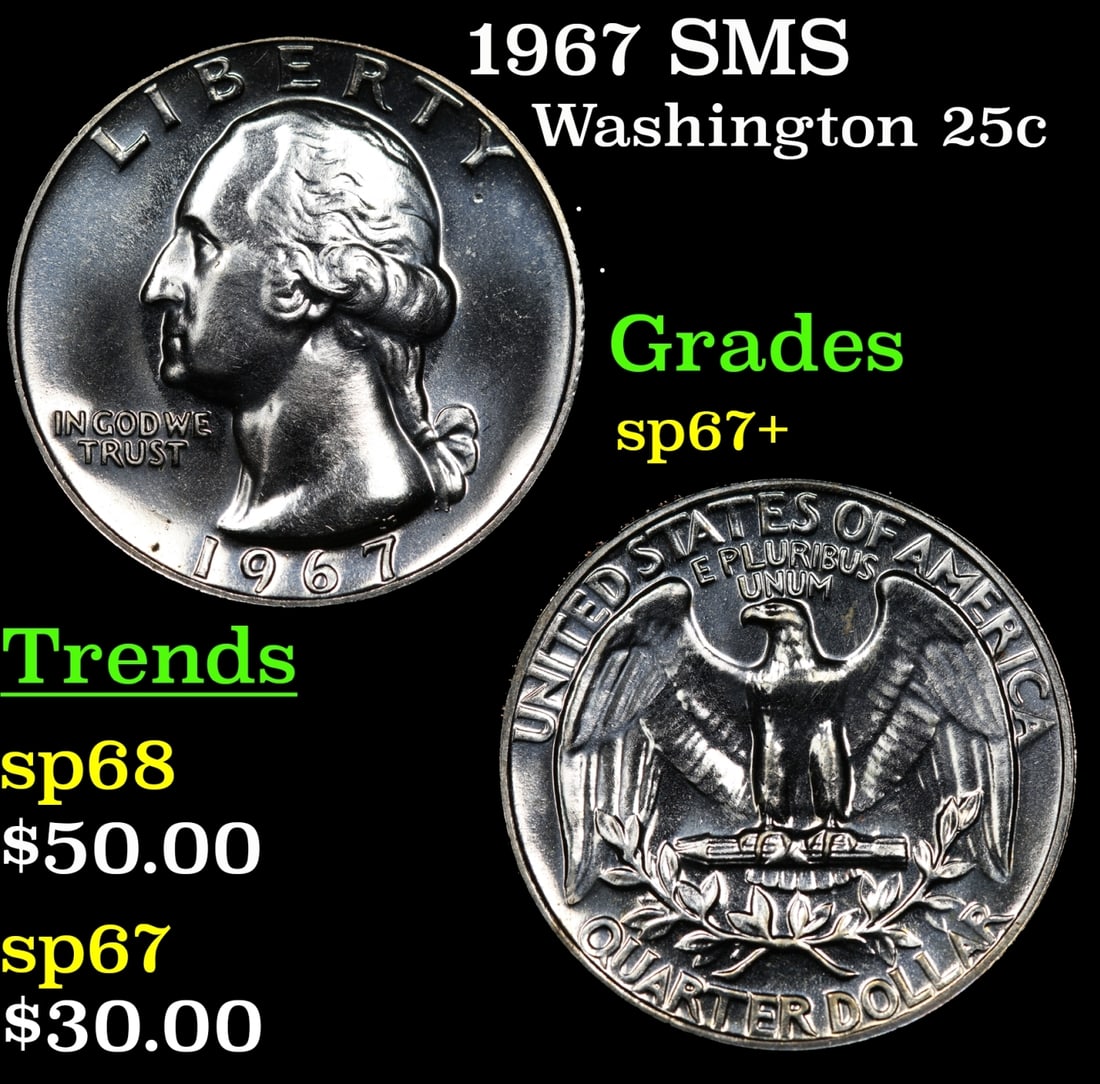 1967 SMS Washington Quarter 25c Grades sp67+ (1 of 3)