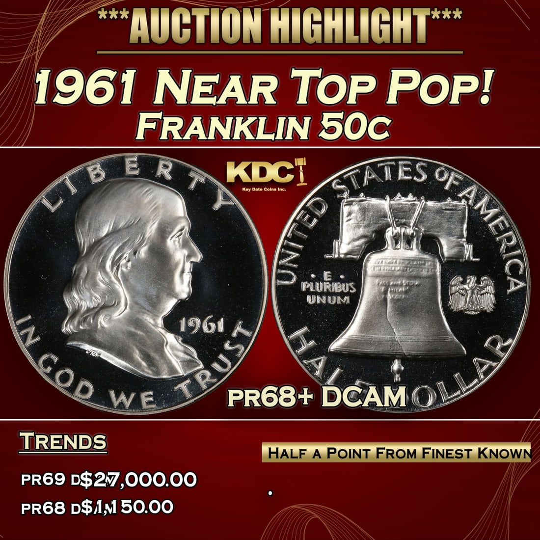 *Highlight* 1961 Proof Franklin Half Dollar Near Top Pop! 50c pr68+ DCAM SEGS (fc): *Highlight* 1961 Near Top Pop! Franklin Half Dollar 50c pr68+ DCAM SEGS.