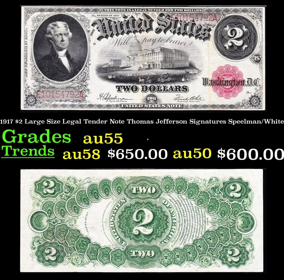 1917 $2 Large Size Legal Tender Note Thomas Jefferson Grades Choice AU Signatures Speelman/White (1 of 3)