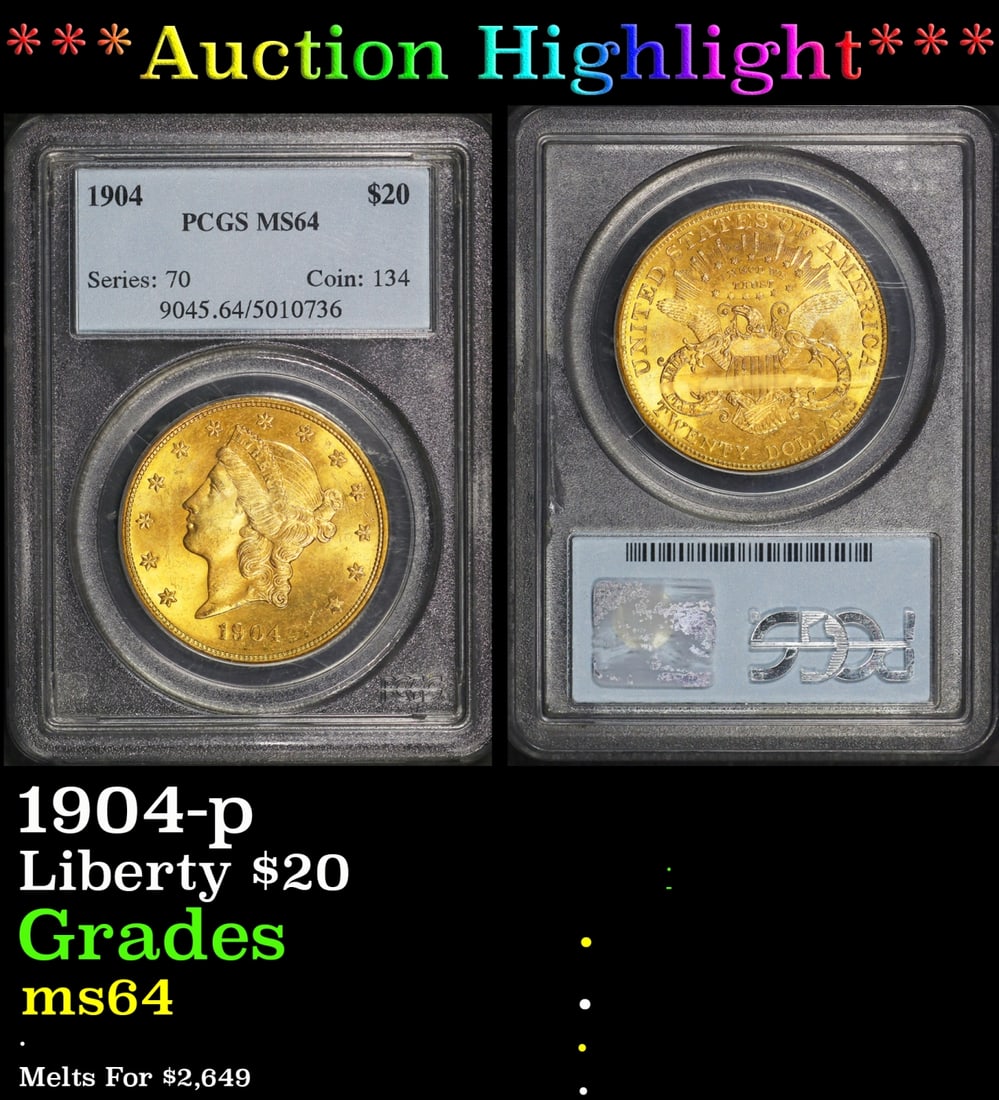 *Highlight* 1904-p Gold Liberty Double Eagle $20 ms64 PCGS (fc) (1 of 3)