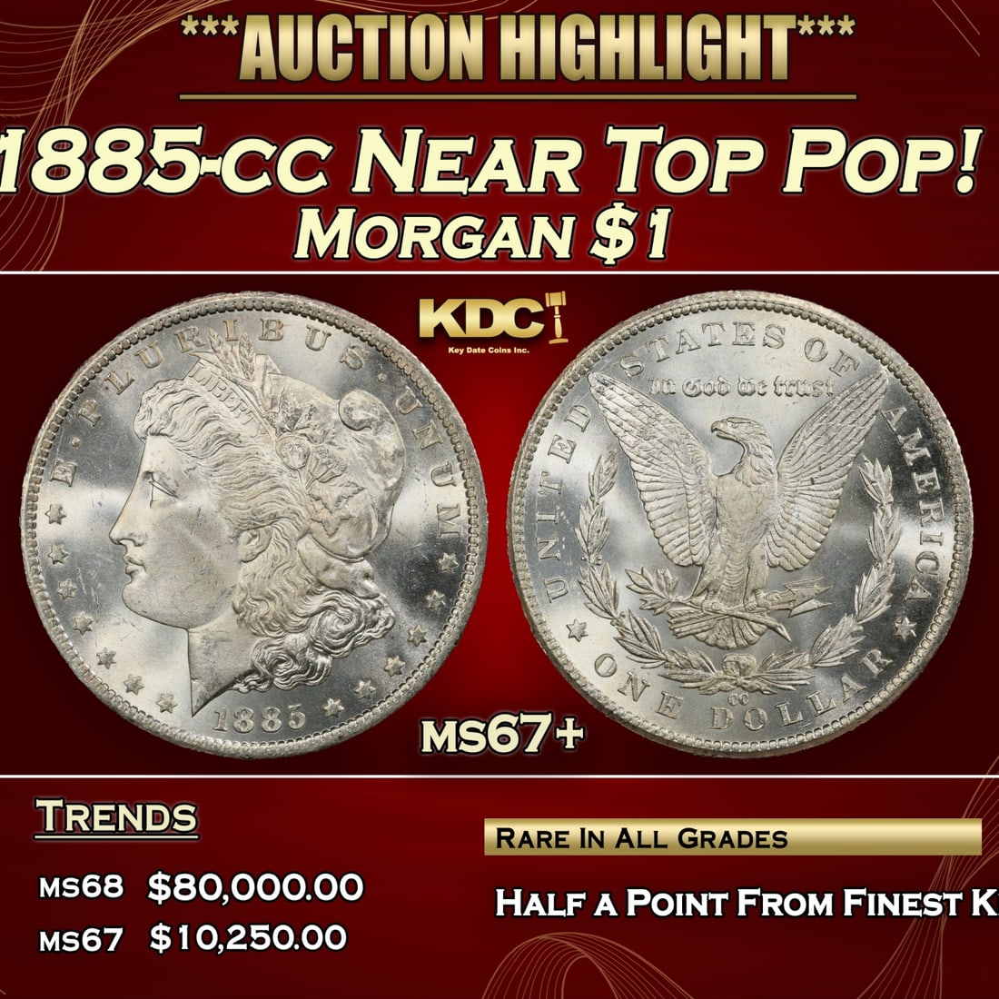 *Highlight* 1885-cc Morgan Dollar Near Top Pop! $1 ms67+ SEGS (fc) (1 of 4)