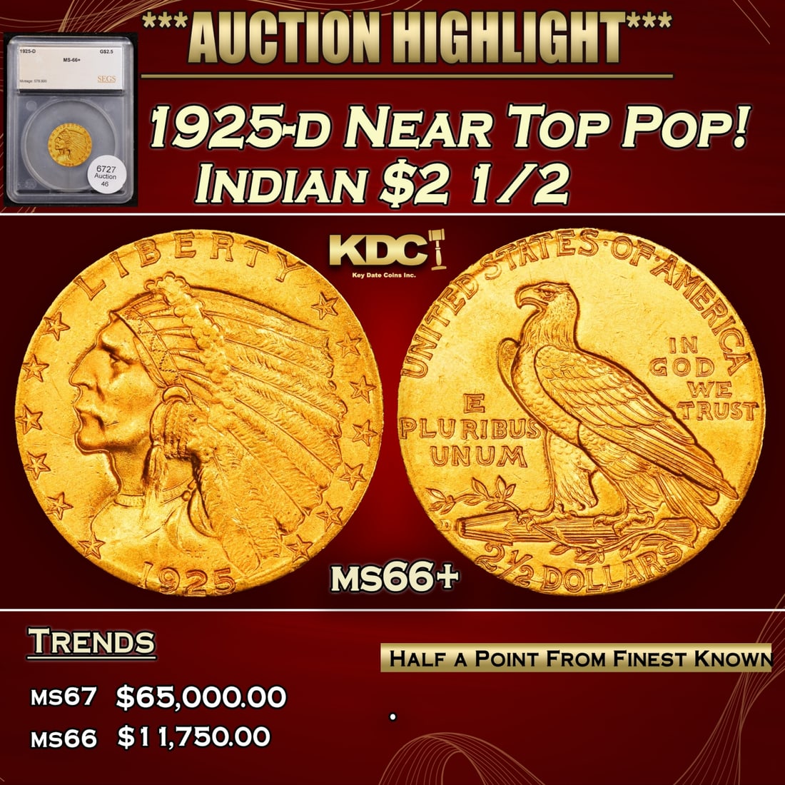 *Highlight* 1925-d Gold Indian Quarter Eagle Near Top Pop! $2 1/2 ms66+ SEGS (fc) (1 of 4)