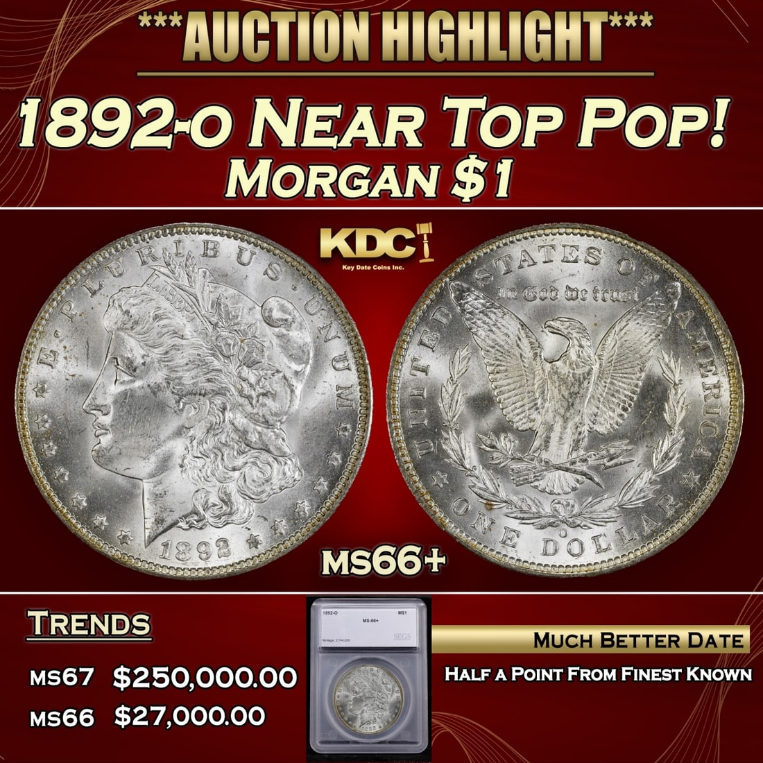 *Highlight* 1892-o Morgan Dollar Near Top Pop! $1 ms66+ SEGS (fc) (1 of 5)