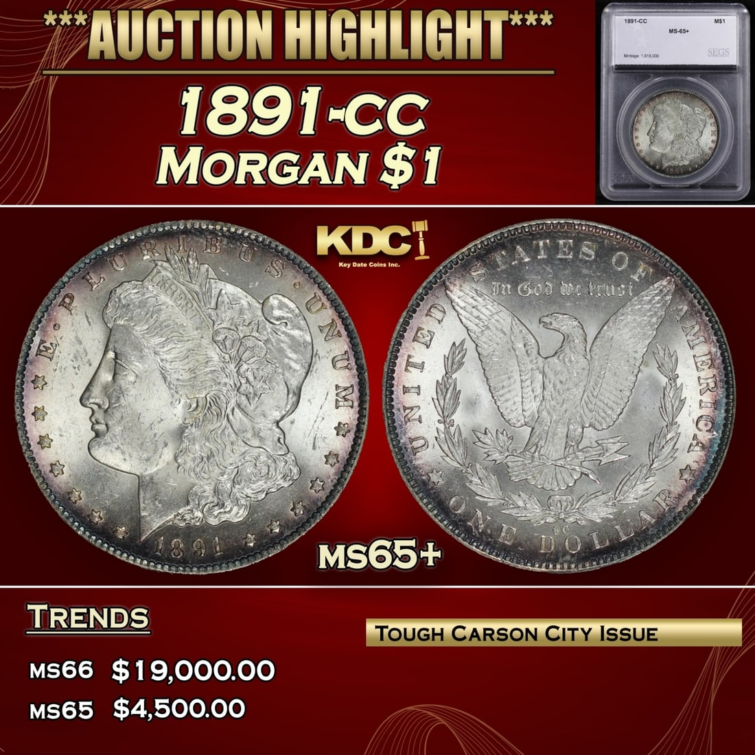 *Highlight* 1891-cc Morgan Dollar $1 ms65+ SEGS (fc) (1 of 5)
