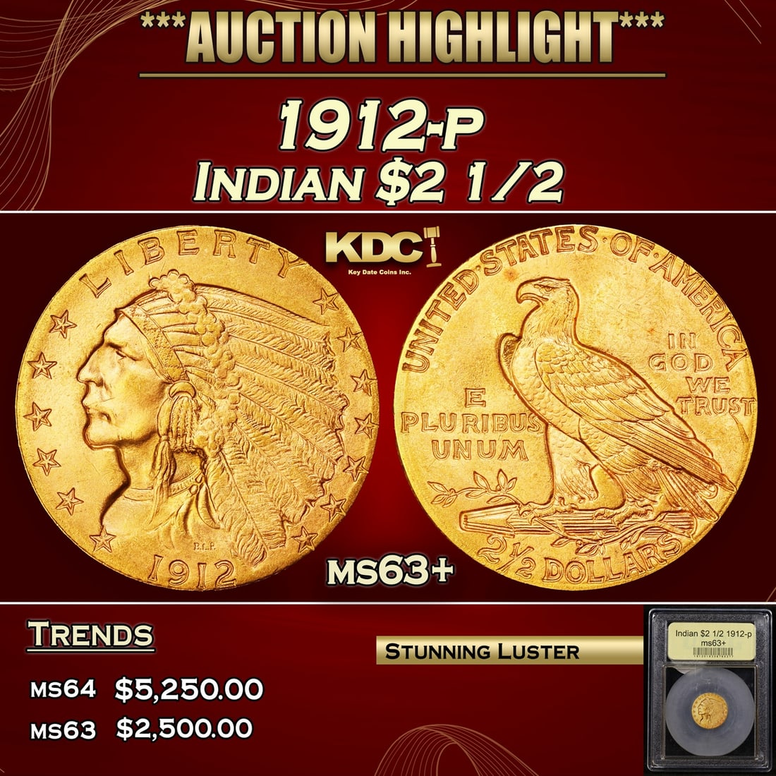 *Highlight* 1912-p Gold Indian Quarter Eagle $2 1/2 Select+ Unc USCG (fc) (1 of 4)