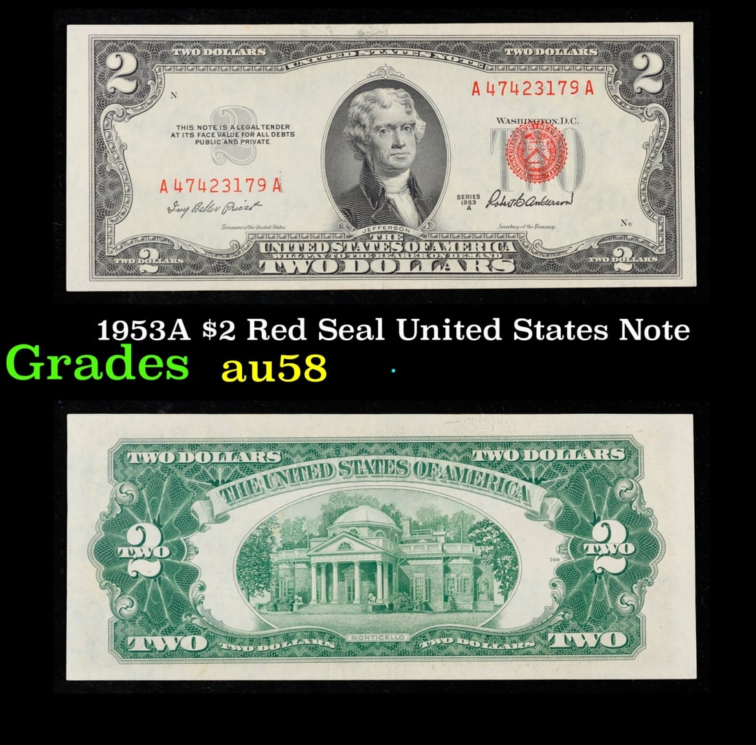 1953A $2 Red Seal United States Note Grades Choice AU/BU Slider: 1953A $2 Red Seal United States Note Grades Choice AU/BU Slider. 1953 red print two dollar bills can be broke up into four different types by signature combination; 1953 – Ivy Baker Priest (Treasure