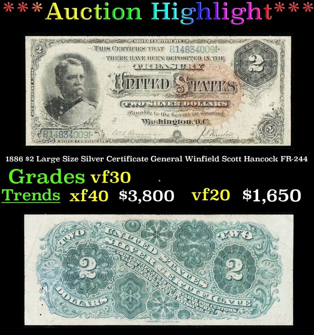 *Highlight* 1886 $2 Large Size Silver Certificate General Winfield Scott Hancock Grades vf++ FR-244 (1 of 3)