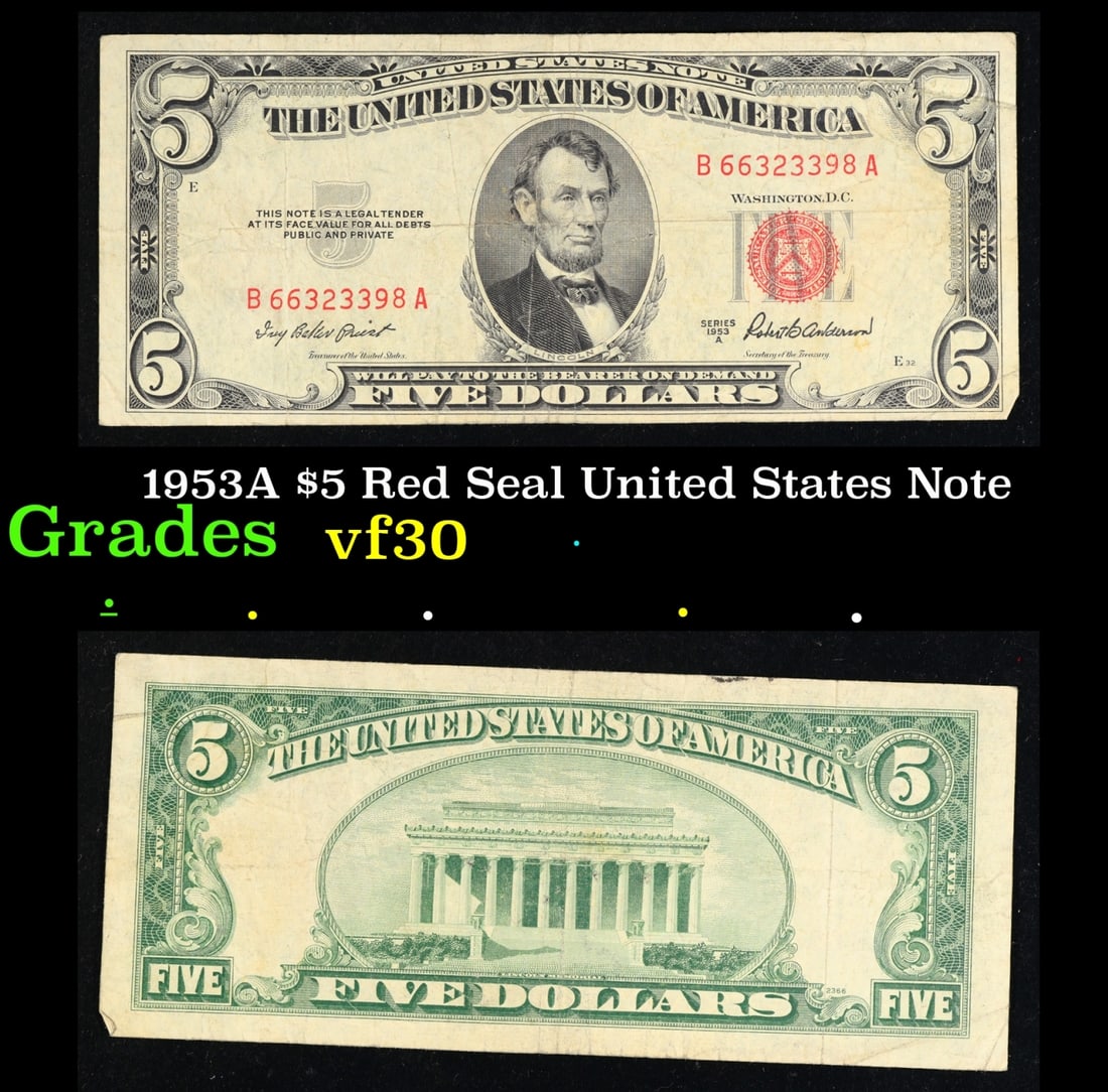 1953A $5 Red Seal United States Note Grades vf++: 1953A $5 Red Seal United States Note Grades vf++. FR-1533 1953 red seal five dollar bills come in four different varieties. Each 1953 five dollar red seal bill has serial number written in red ink. Th