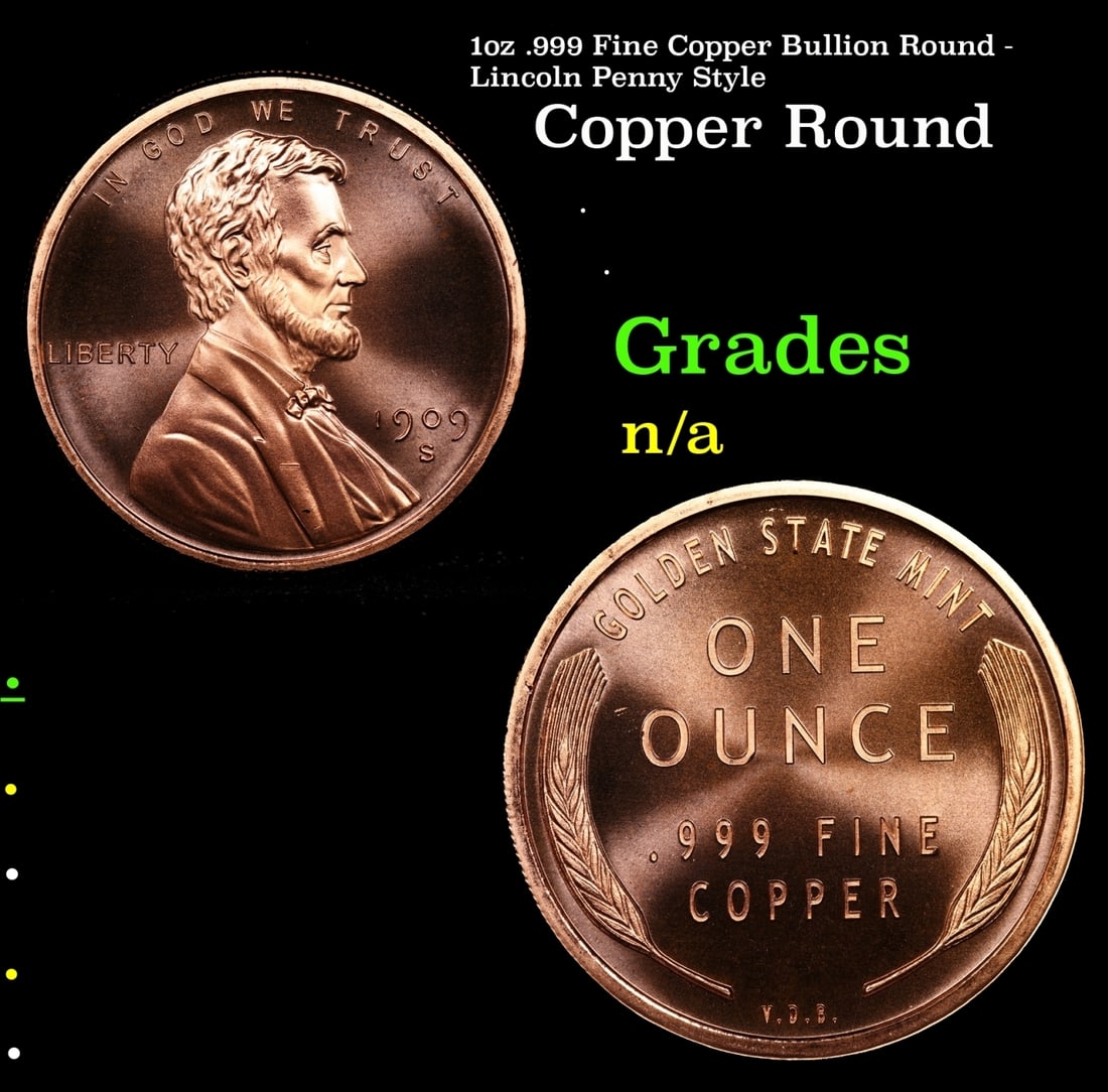 1oz .999 Fine Copper Bullion Round - Lincoln Penny Style Grades: 1oz .999 Fine Copper Bullion Round - Lincoln Penny Style Grades.