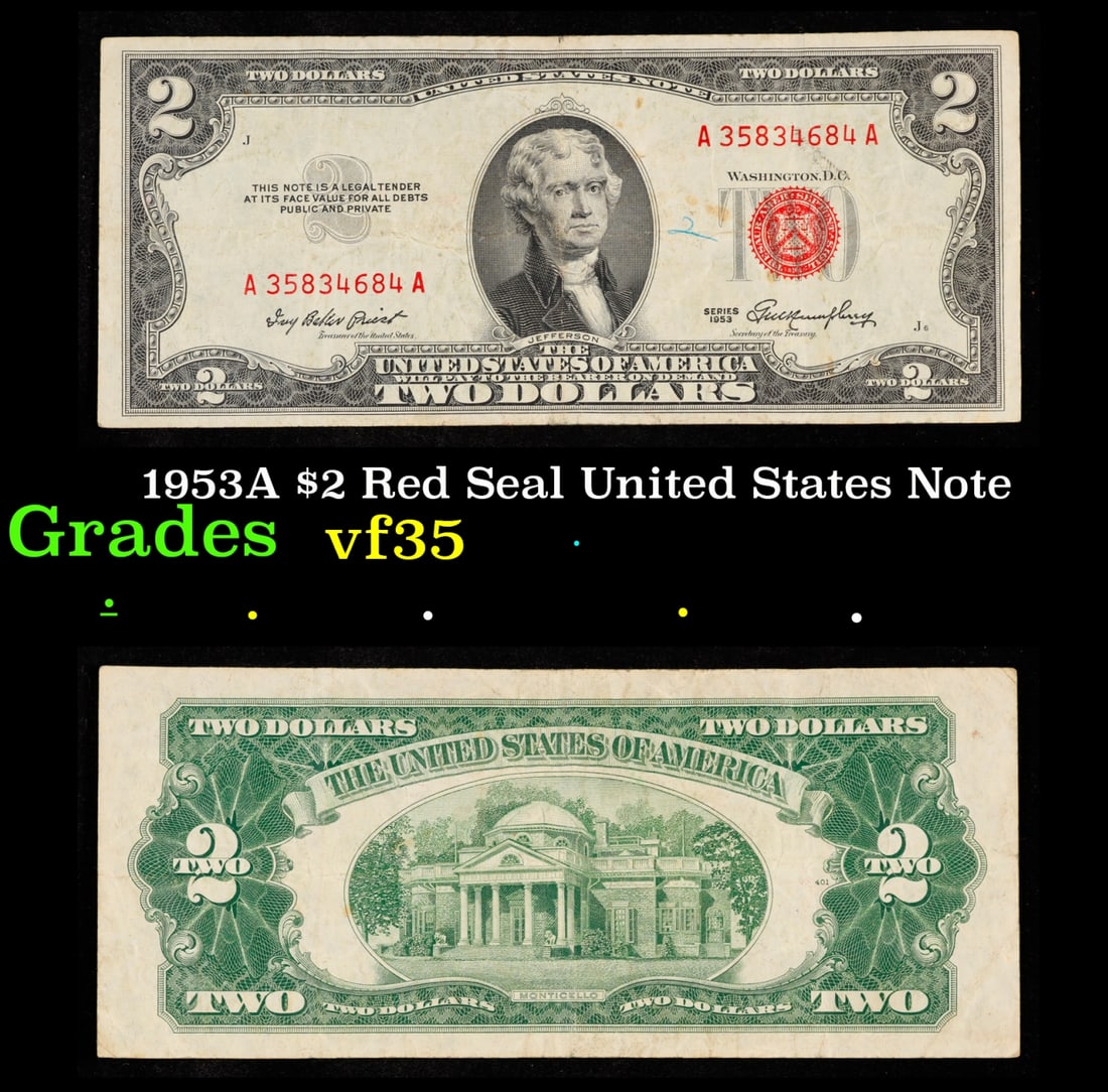 1953A $2 Red Seal United States Note Grades vf++: 1953A $2 Red Seal United States Note Grades vf++. 1953 red print two dollar bills can be broke up into four different types by signature combination; 1953 – Ivy Baker Priest (Treasurer of The United