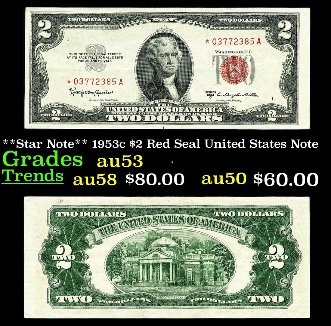 **Star Note** 1953c $2 Red Seal United States Note Grades Select AU (1 of 3)