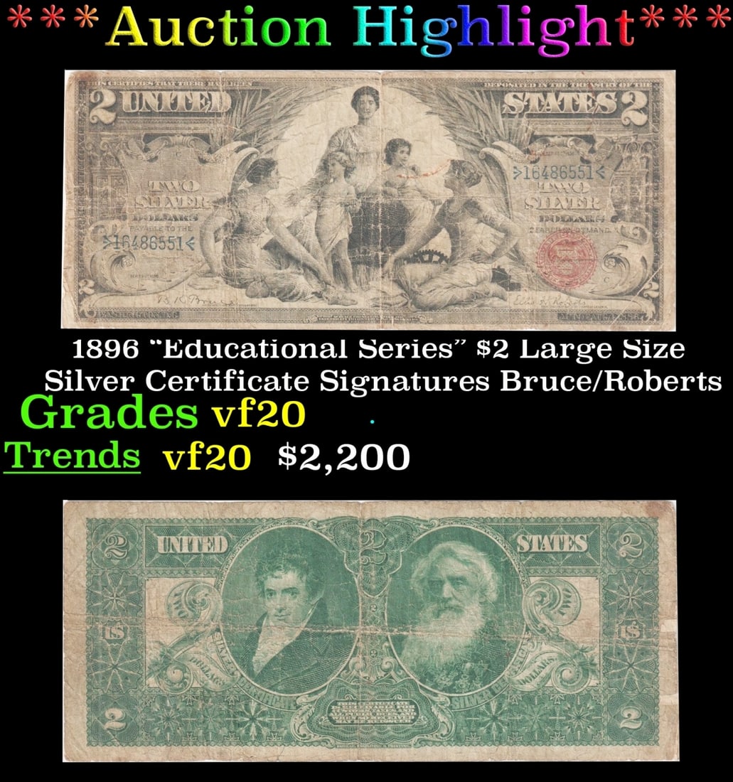 *Highlight* 1896 "Educational Series" $2 Large Size Silver Certificate Grades vf, very fine (1 of 3)