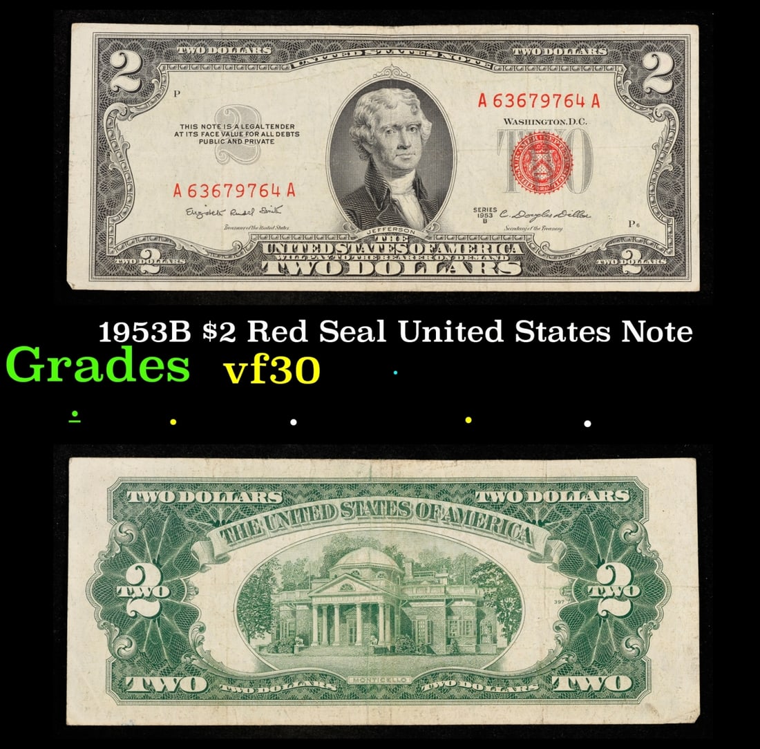 1953B $2 Red Seal United States Note Grades vf++: 1953B $2 Red Seal United States Note Grades vf++. 1953 red print two dollar bills can be broke up into four different types by signature combination; 1953 – Ivy Baker Priest (Treasurer of The United