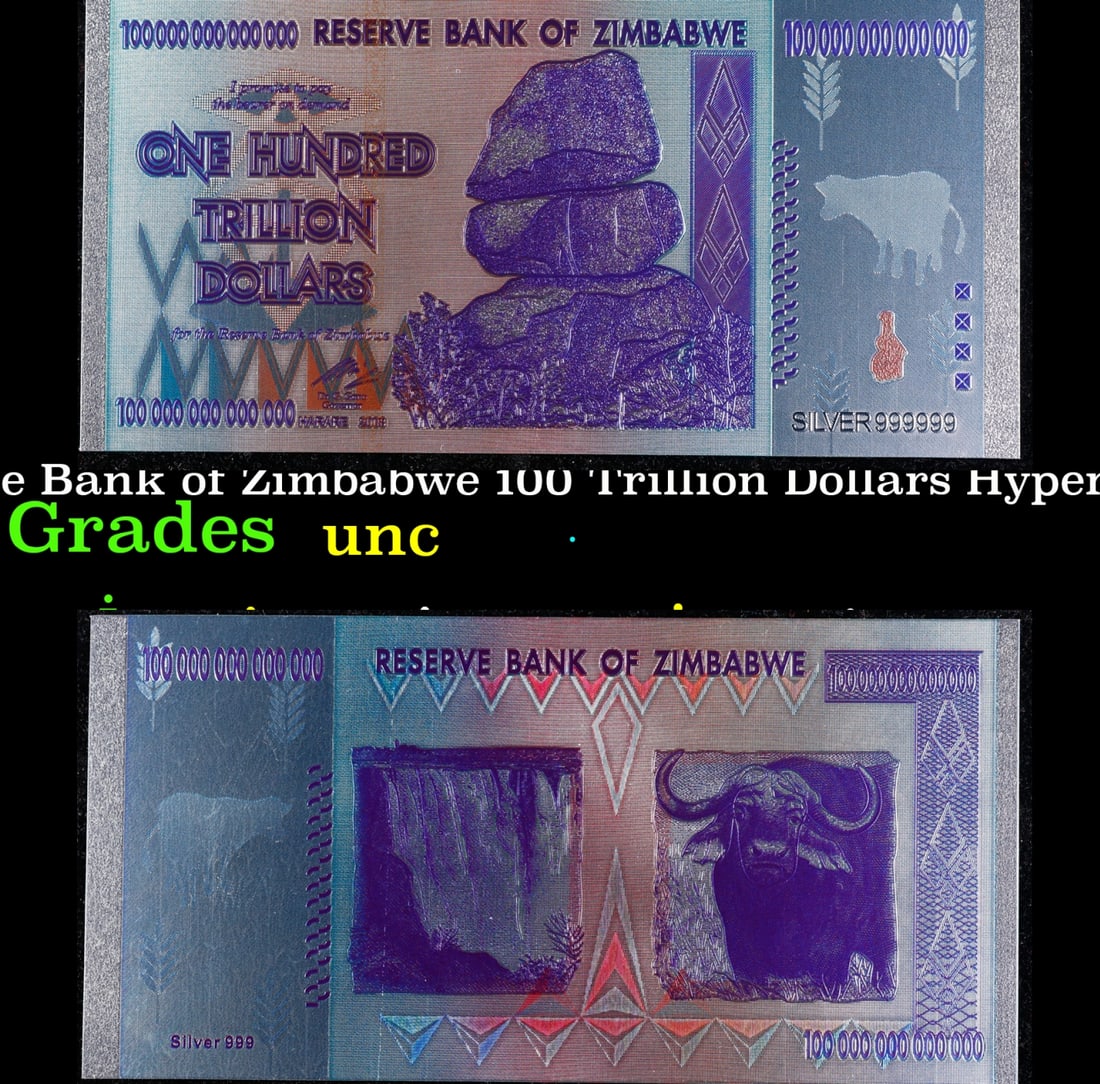 2008 Reserve Bank of Zimbabwe 100 Trillion Dollars Hyperinflation Note Grades Brilliant Uncirculated: 2008 Reserve Bank of Zimbabwe 100 Trillion Dollars Hyperinflation Note Grades Brilliant Uncirculated. During the years of 2008 and 2009, The inflation rate of the Zimbabwe Dollar Grew to 250,000,000%