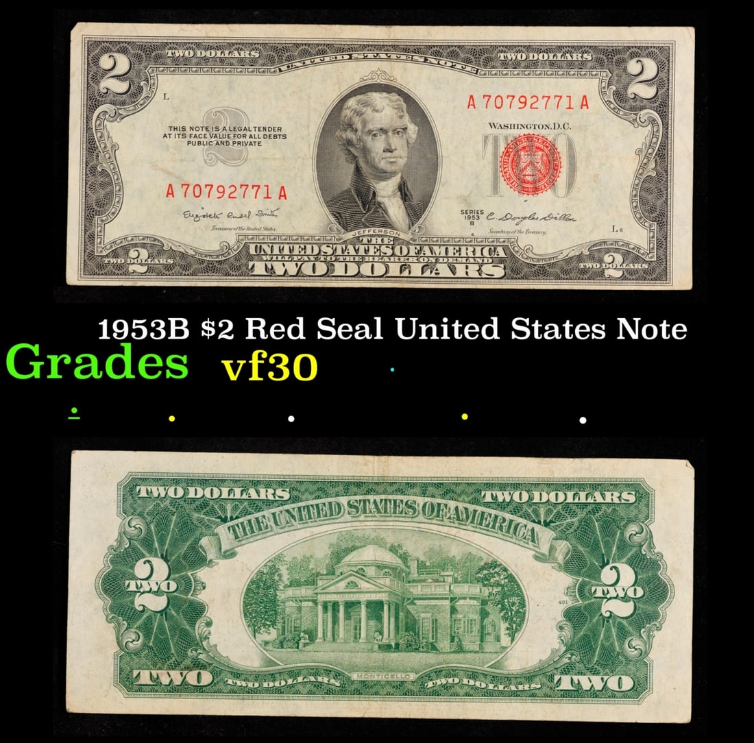 1953B $2 Red Seal United States Note Grades vf++: 1953B $2 Red Seal United States Note Grades vf++. 1953 red print two dollar bills can be broke up into four different types by signature combination; 1953 – Ivy Baker Priest (Treasurer of The United