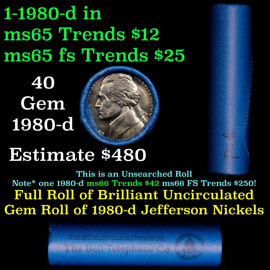 BU Shotgun Jefferson 5c roll, 1980-d 40 pcs Bank $2 Nickel Wrapper: BU Shotgun Jefferson 5c roll, 1980-d 40 pcs Bank $2 Nickel Wrapper.