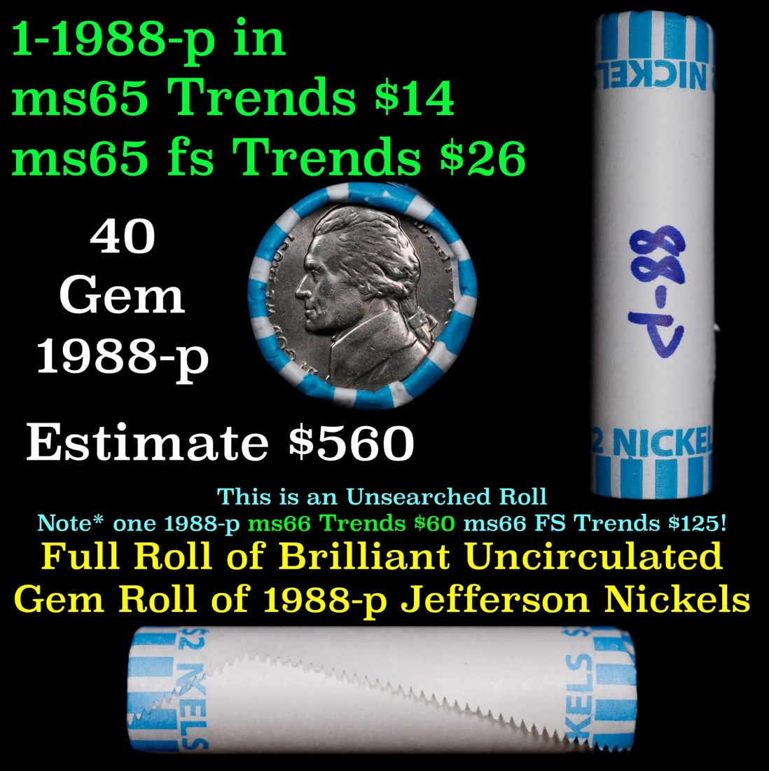 BU Shotgun Jefferson 5c roll, 1988-p 40 pcs Bank $2 Nickel Wrapper: BU Shotgun Jefferson 5c roll, 1988-p 40 pcs Bank $2 Nickel Wrapper.