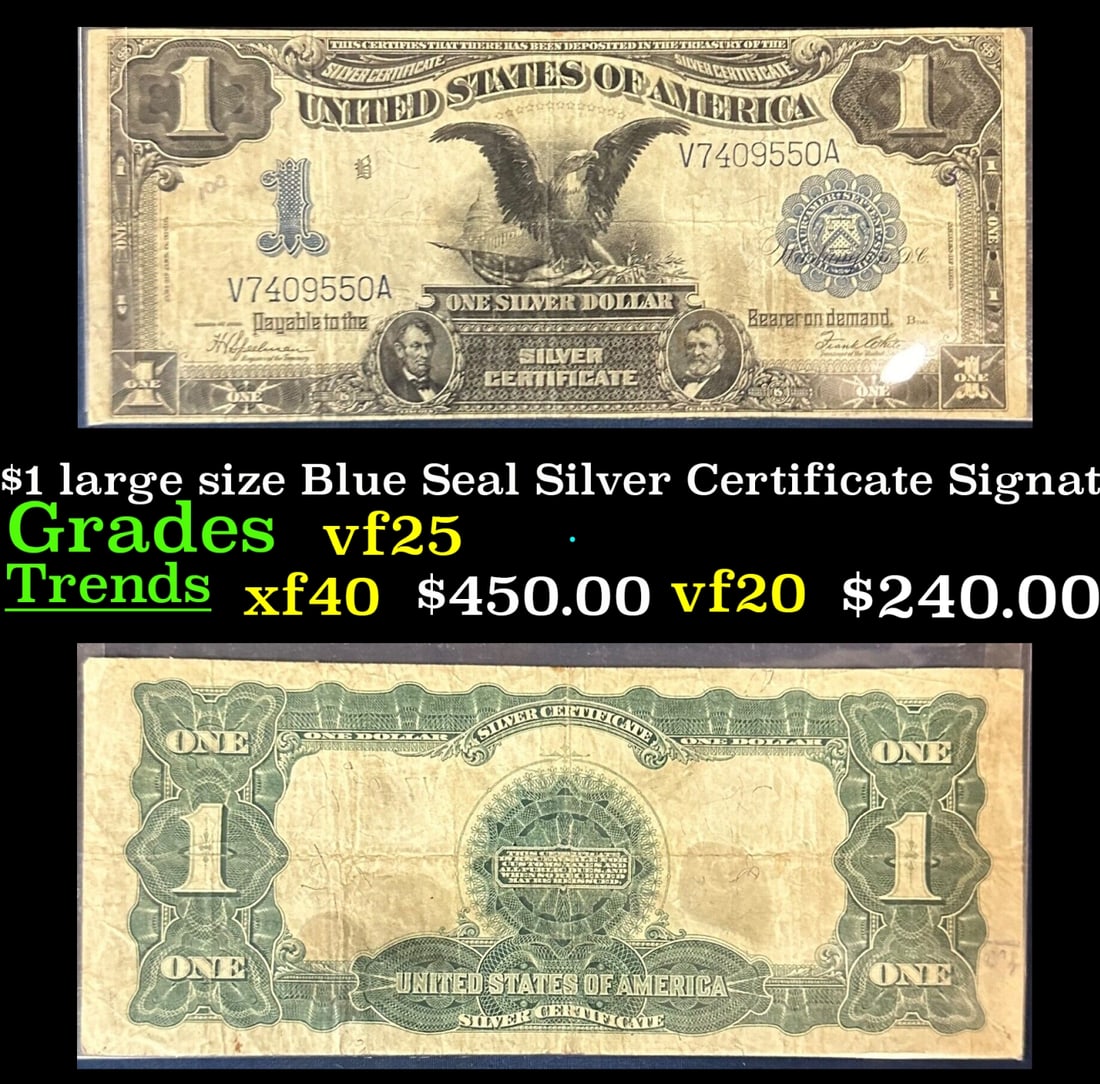 1899 "Black Eagle" $1 large size Blue Seal Silver Certificate Grades vf+ Signatures Speelman/white (1 of 3)