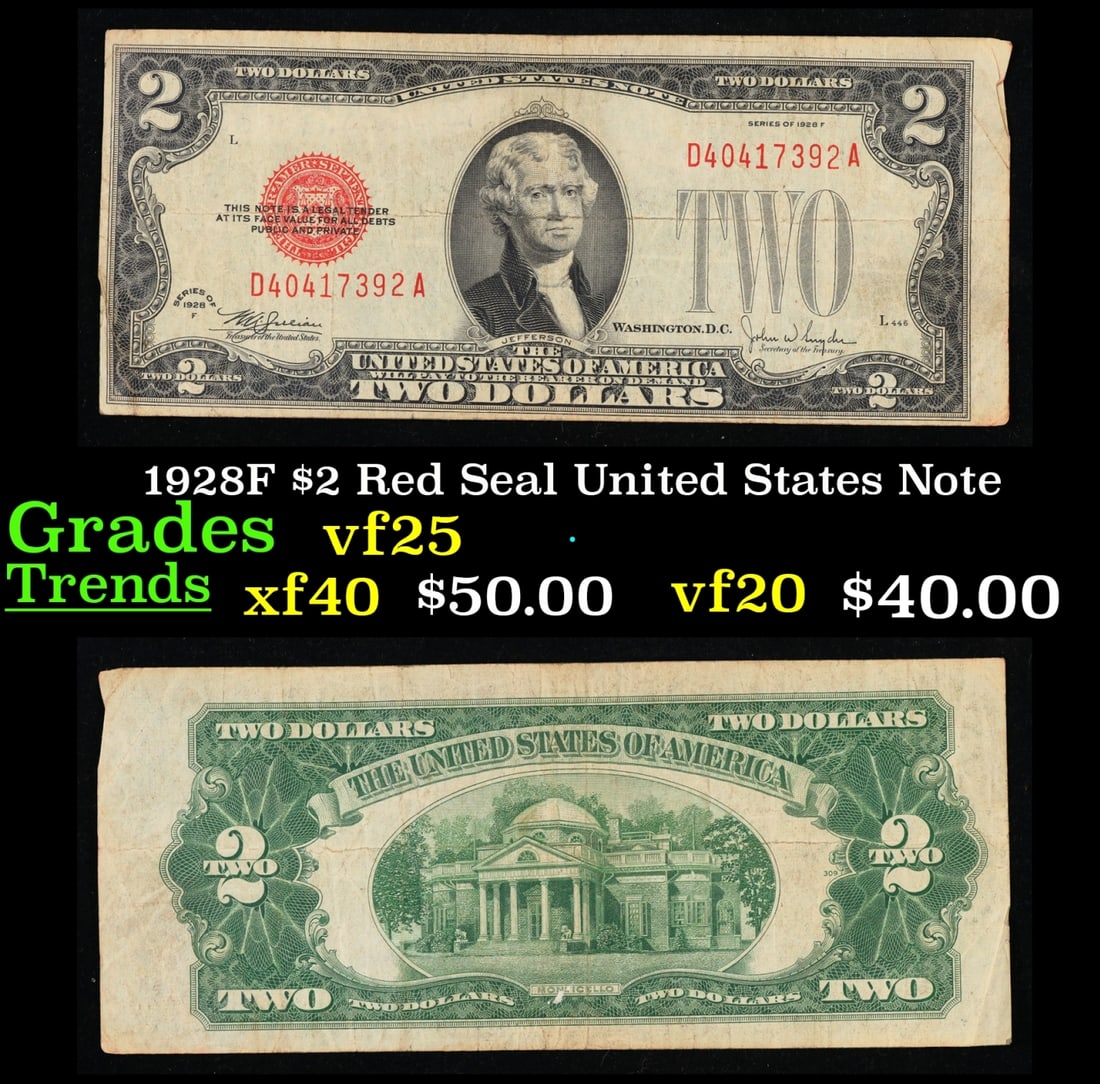 1928F $2 Red Seal United States Note Grades vf+: 1928F $2 Red Seal United States Note Grades vf+. FR-1507 Two dollar bills from the series of 1928 are called 1928 $2 legal tenders. All legal tenders have a red seal. 1928 was also the first year that