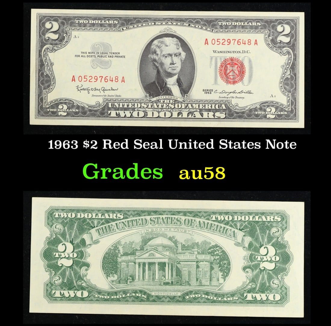 1963 $2 Red Seal United States Note Grades Choice AU/BU Slider: 1963 $2 Red Seal United States Note Grades Choice AU/BU Slider. 1963 Legal Tender (United States Note). 1963 marks the last year that red seals were printed on two dollar bills. This is also the last