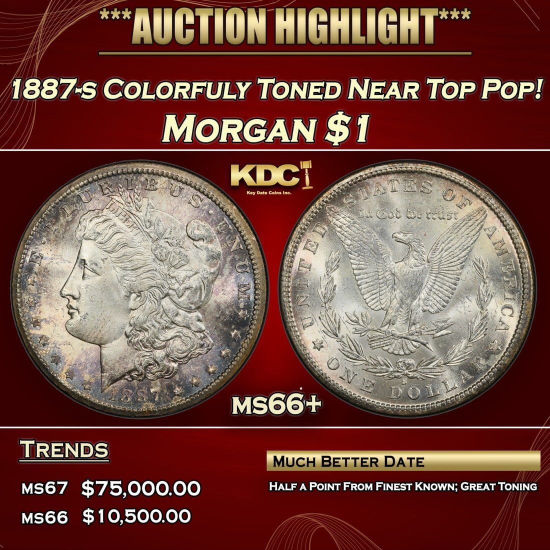 *Highlight* 1887-s Morgan Dollar Providence Collection Colorfuly Toned Near Top Pop! $1 ms66+ SEGS (1 of 3)