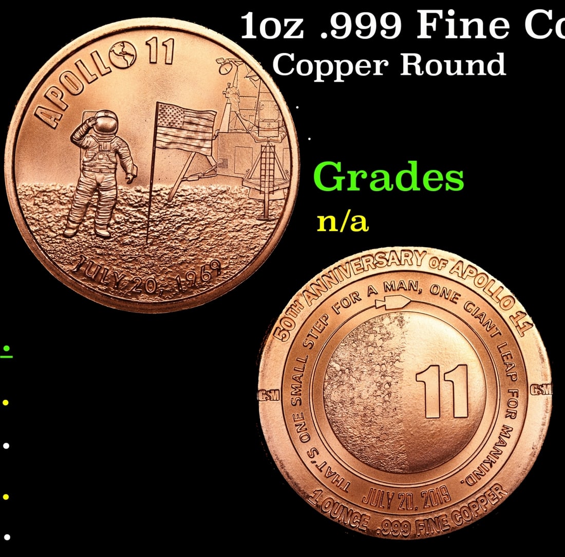 1oz .999 Fine Copper Bullion Round - Apollo 11 Style Grades: 1oz .999 Fine Copper Bullion Round - Apollo 11 Style Grades.