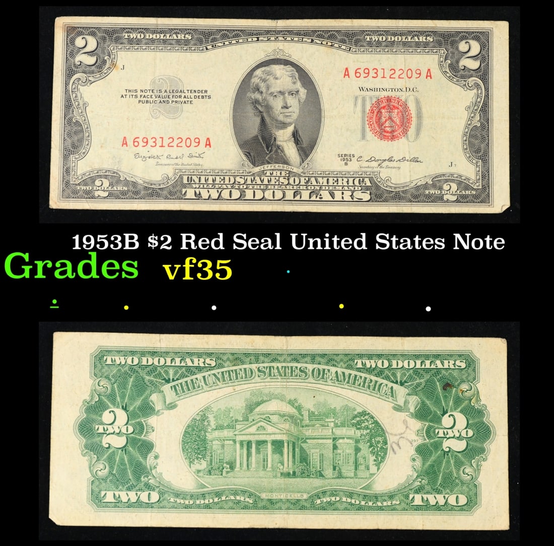 1953B $2 Red Seal United States Note Grades vf++: 1953B $2 Red Seal United States Note Grades vf++. 1953 red print two dollar bills can be broke up into four different types by signature combination; 1953 – Ivy Baker Priest (Treasurer of The United